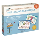Mes leçons de français CM1, CM2, 6e - 50 Cartes Mentales Pour Comprendre Facilement La Grammaire, L'Orthographe Et La Conjugaison !