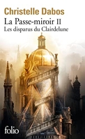 Les disparus du Clairdelune - Les Disparus Du Clairdelune