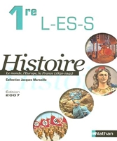 Histoire 1e L-ES-S - Le monde, l'Europe, la France (1850-1945) Programme 2003