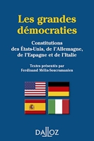 Les grandes démocraties. Constitutions des E.U., de l'All., de l'Esp. et de l'Italie Réimpression