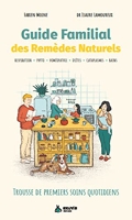 Guide Familial des Remèdes Naturels - Trousse de premiers soins quotidiens
