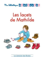 Ma bibliothèque Montessori -Les lacets de Mathilde