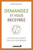 Demandez et vous recevrez