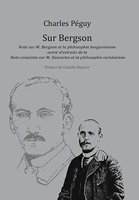 Sur Bergson - Note sur M. Bergson et la philosophie bergsonienne suivie d'extraits de la Note conjointe sur M. Descartes et la philosophie cartésienne