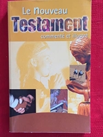 Nouveau Testament Commente Et Illustre,Francais Courant