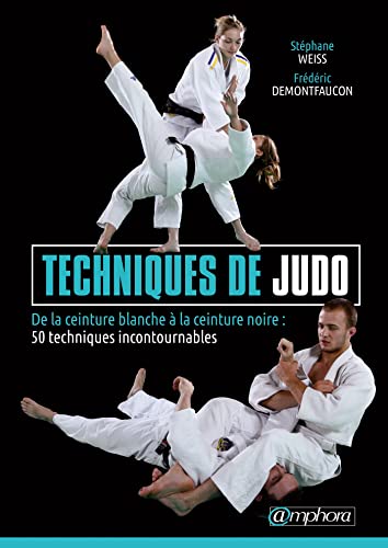 Judo pratique du débutant hotsell à la ceinture noire