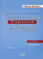 Communication progressive du français - Niveau débutant - Livre + CD - 2ème édition