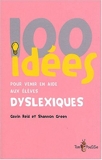 100 Idées Pour Venir En Aide Aux Élèves Dyslexiques - Tom Pousse - 14/10/2008