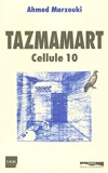 Tazmamart - Cellule 10 - Paris Mediterranee - 27/03/2013