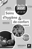 Réussite ASSP Soins d'hygiène et de confort Bac Pro ASSP 2de 1re Tle - Corrigé