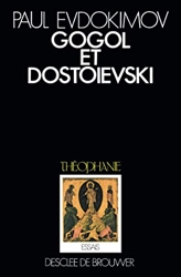 Gogol et Dostoievski de Paul Evdokimov