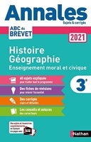 Annales ABC du Brevet 2021 - Histoire-Géographie - EMC (Enseignement moral et civique) 3e - Sujets et corrigés + fiches de révisions