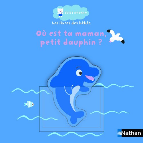 <a href="/node/33432">Où est ta maman petit dauphin?</a>