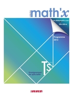 Math'x terminale S spécialité - Manuel format compact- édition 2012