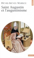 Saint Augustin Et L'Augustinisme