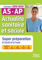 Actualité sanitaire et sociale - Super préparation - Concours AS-AP 2019-2020