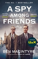 A spy among friends - Now a major ITV series starring Damian Lewis and Guy Pearce