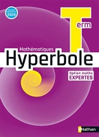 Hyperbole Term - Option Maths Expertes - Manuel 2020 - Option maths experte - Manuel élève