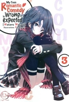 My Teen Romantic comedy is wrong as I expected, Tome 3