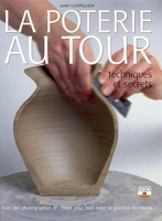 La poterie au tour pas à pas de Joaquim Chavarria - Grand Format - Livre -  Decitre