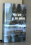La foret des ombres - Editions France Loisirs - 01/01/2006
