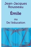 Emile - Ou De l'éducation - Ligaran - 14/10/2015