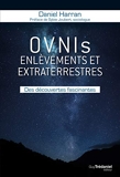 OVNIs enlèvements et extraterrestres - Des découvertes fascinantes - Format Kindle - 16,99 €