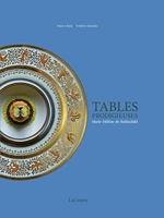 Tables prodigieuses - Marie-Hélène de Rothschild