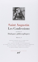 Les Confessions - Précédées de Dialogues philosophiques