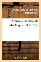 Oeuvres complètes de Montesquieu (Éd.1827)