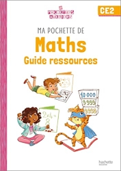 Ma pochette de maths CE2 - Les Pochettes Ateliers - Guide ressources - Ed. 2022 d'Audrey Forest