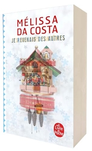 Je revenais des autres - Les Douleurs fantômes - Edition collector de Mélissa Da Costa