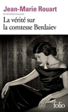 La vérité sur la comtesse Berdaiev - Format Kindle - 7,49 €
