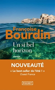Un si bel horizon de Françoise Bourdin
