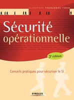 Sécurité opérationnelle - 3e ed. Intégration à l'ISO 27001