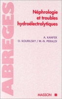 Néphrologie et troubles hydro-électrolytiques