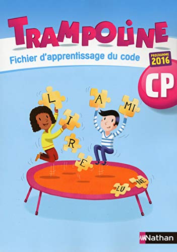 Trampoline Cp Fichier D Apprentissage Du Code Alain Bondot Les Prix D Occasion Ou Neuf