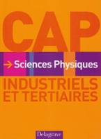 Sciences physiques CAP industriels et tertiaires
