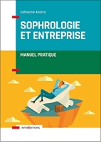Sophrologie et entreprise - Manuel pratique - Manuel pratique (Développement personnel et accompagnement) - Format Kindle - 17,99 €