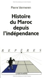 Histoire du Maroc depuis l'indépendance - La Découverte - 29/08/2002
