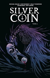 The Silver Coin Tome 1 de Walsh Michael