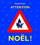 Attention Noel !