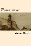 Les Contemplations (French Edition) - CreateSpace Independent Publishing Platform - 02/06/2017