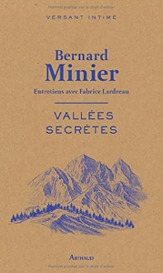 Vallées secrètes - Entretiens avec Fabrice Lardreau de Bernard Minier