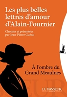 Les plus belles lettres d'amour d'Alain Fournier