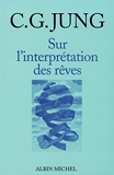 Sur l'Interprétation des rêves (Bibliothèque jungienne) - Format Kindle - 7,49 €