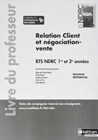 Relation client et négociation-vente - BTS NDRC 1ère et 2ème années - Professeur - 2018