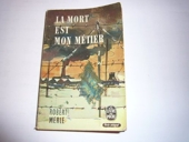 La Mort Est Mon Metier - Editions Gallimard - 1953