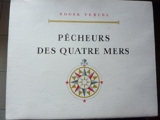 Pecheurs Des Quatre Mers - [Illustrations De Albert Bennet, Marin-Marie, Mathurin Meheut]