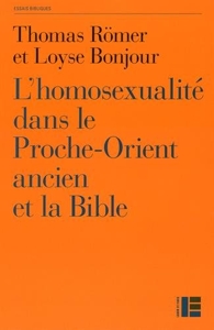 L'homosexualité dans le Proche-Orient ancien et la Bible de Thomas Römer